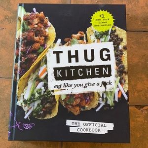 Thug Kitchen Official Cookbook